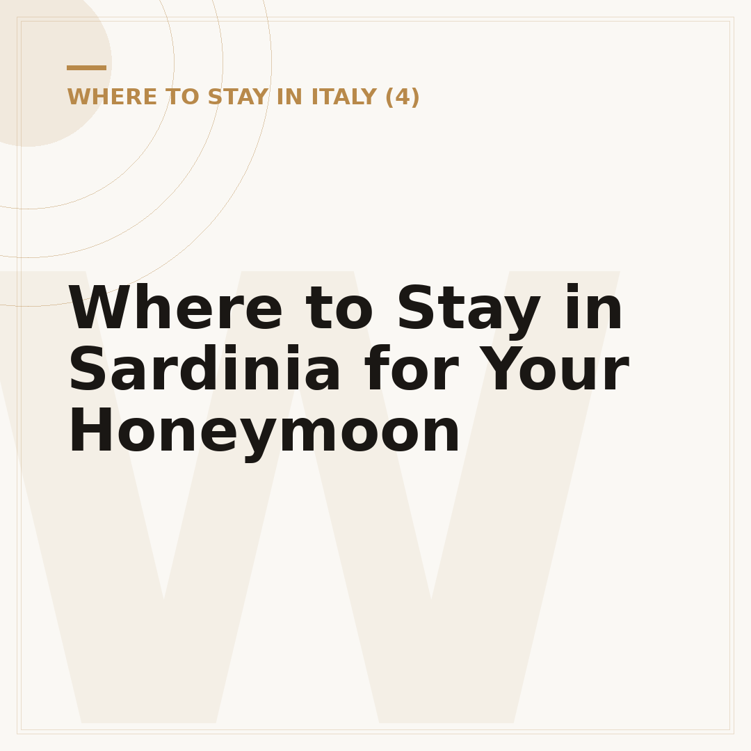Where to Stay in Sardinia for Your Honeymoon