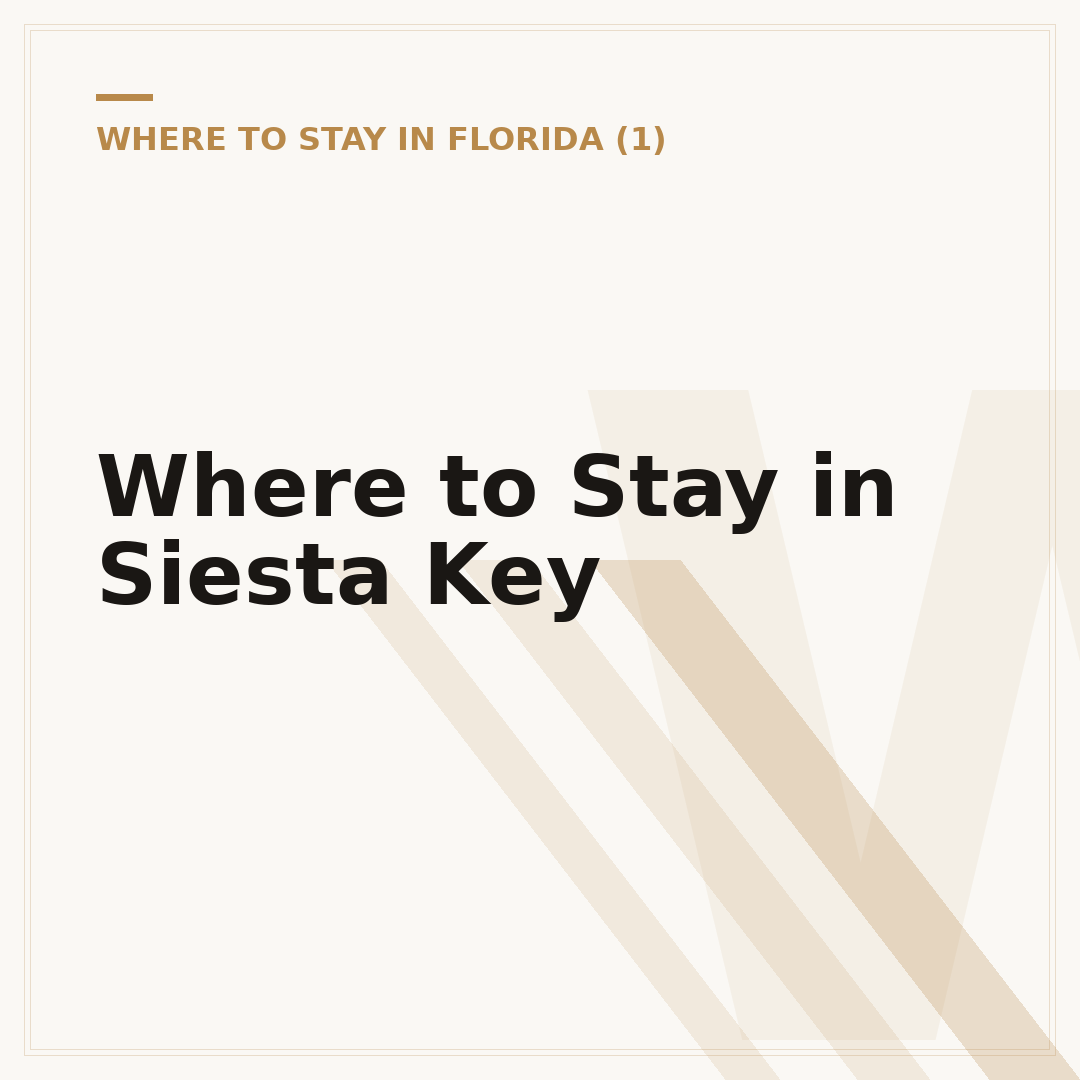 Where to Stay in Siesta Key