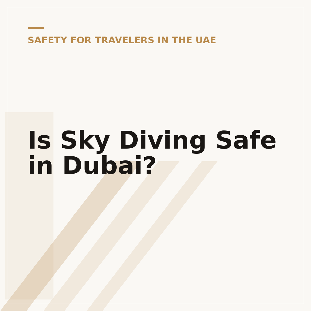 Is Sky Diving Safe in Dubai?