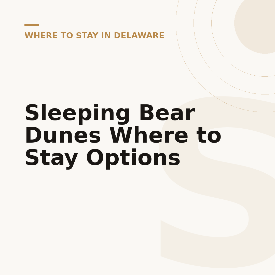 Sleeping Bear Dunes Where to Stay Options