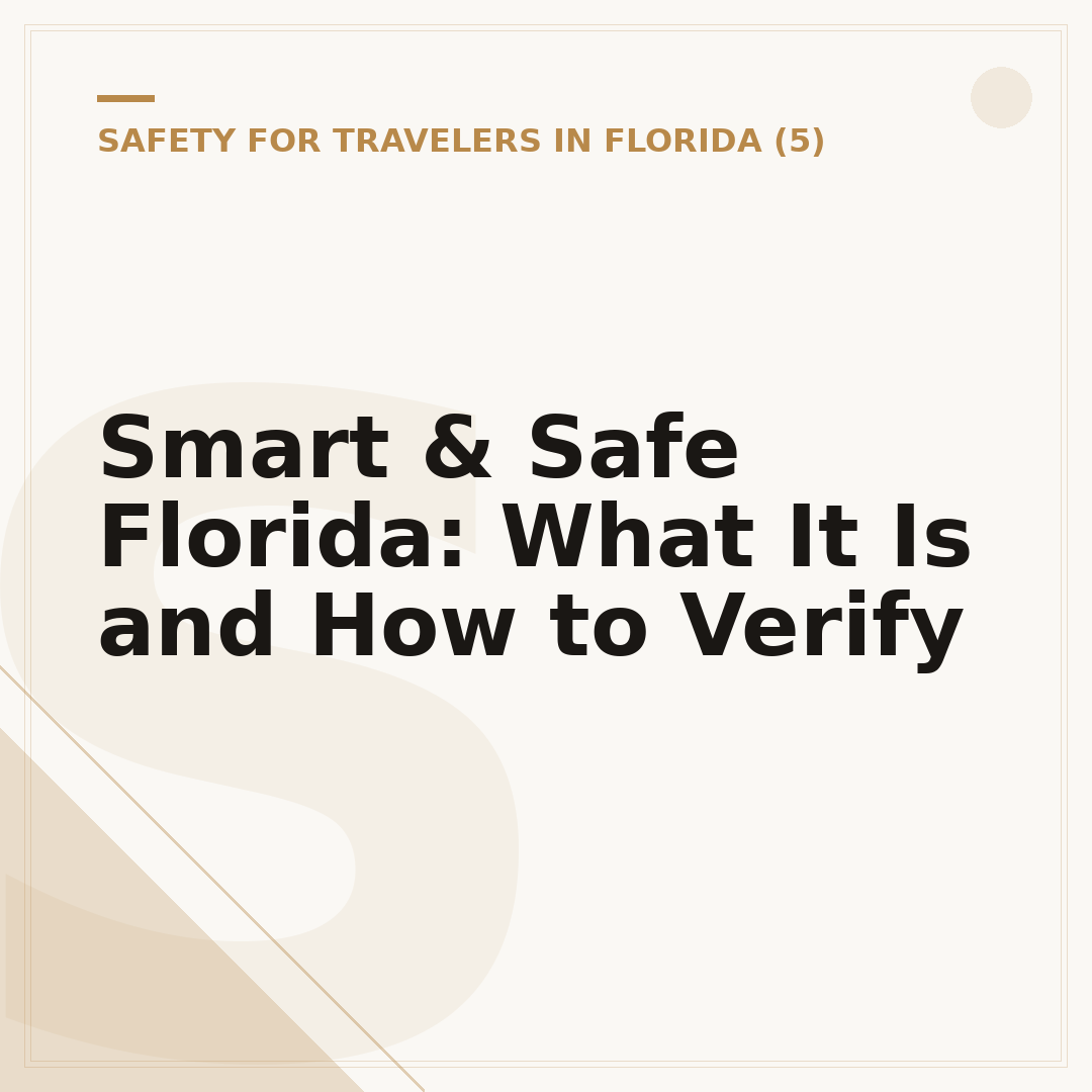 Smart & Safe Florida: What It Is and How to Verify