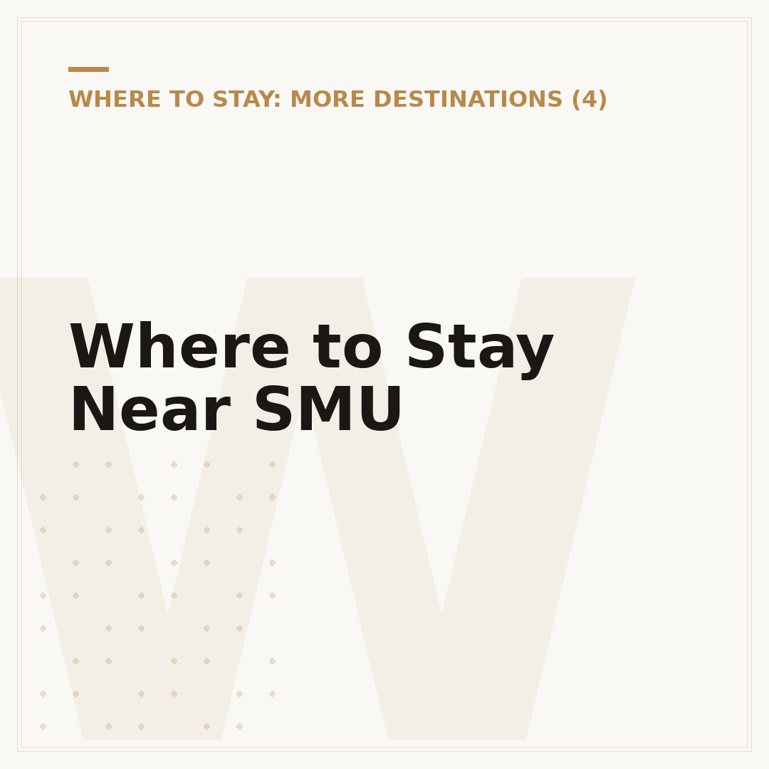 Where to Stay Near SMU