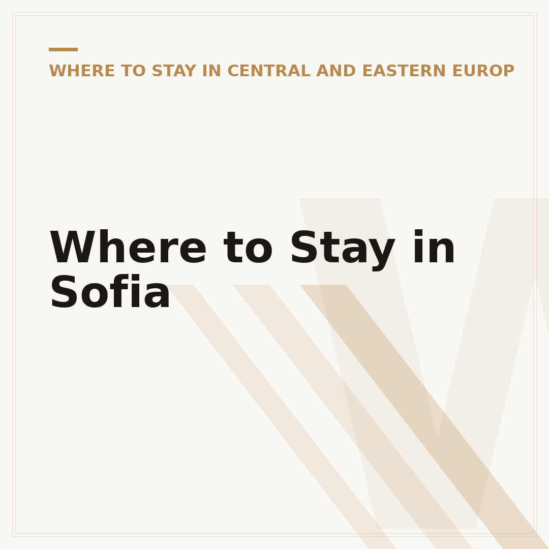Where to Stay in Sofia