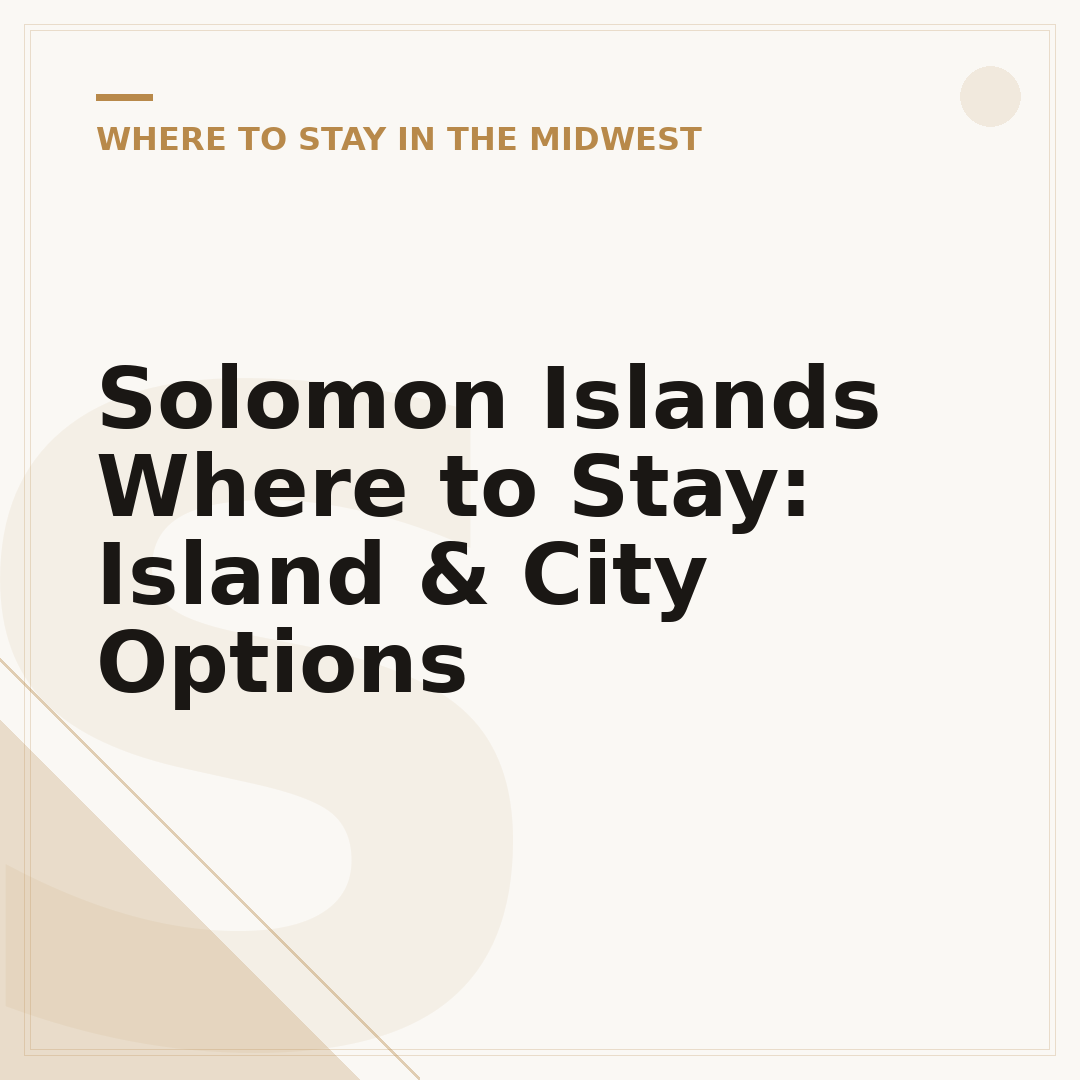 Solomon Islands Where to Stay: Island & City Options