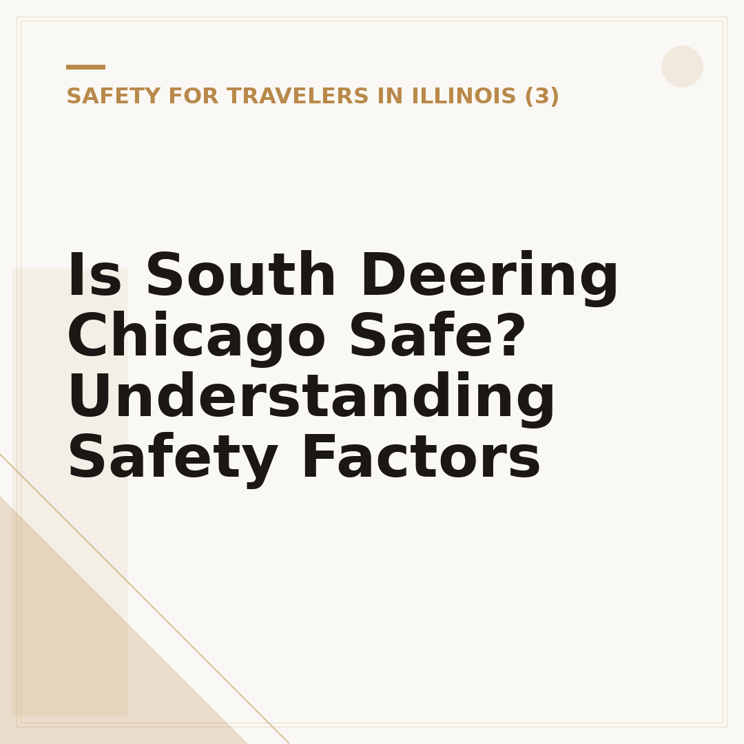 Is South Deering Chicago Safe? Understanding Safety Factors