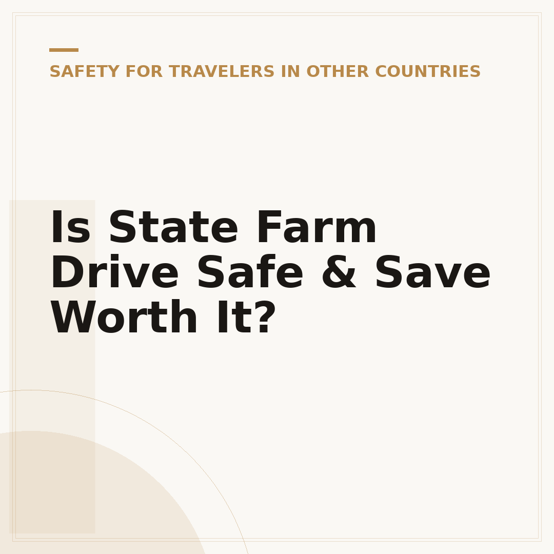 Is State Farm Drive Safe & Save Worth It?