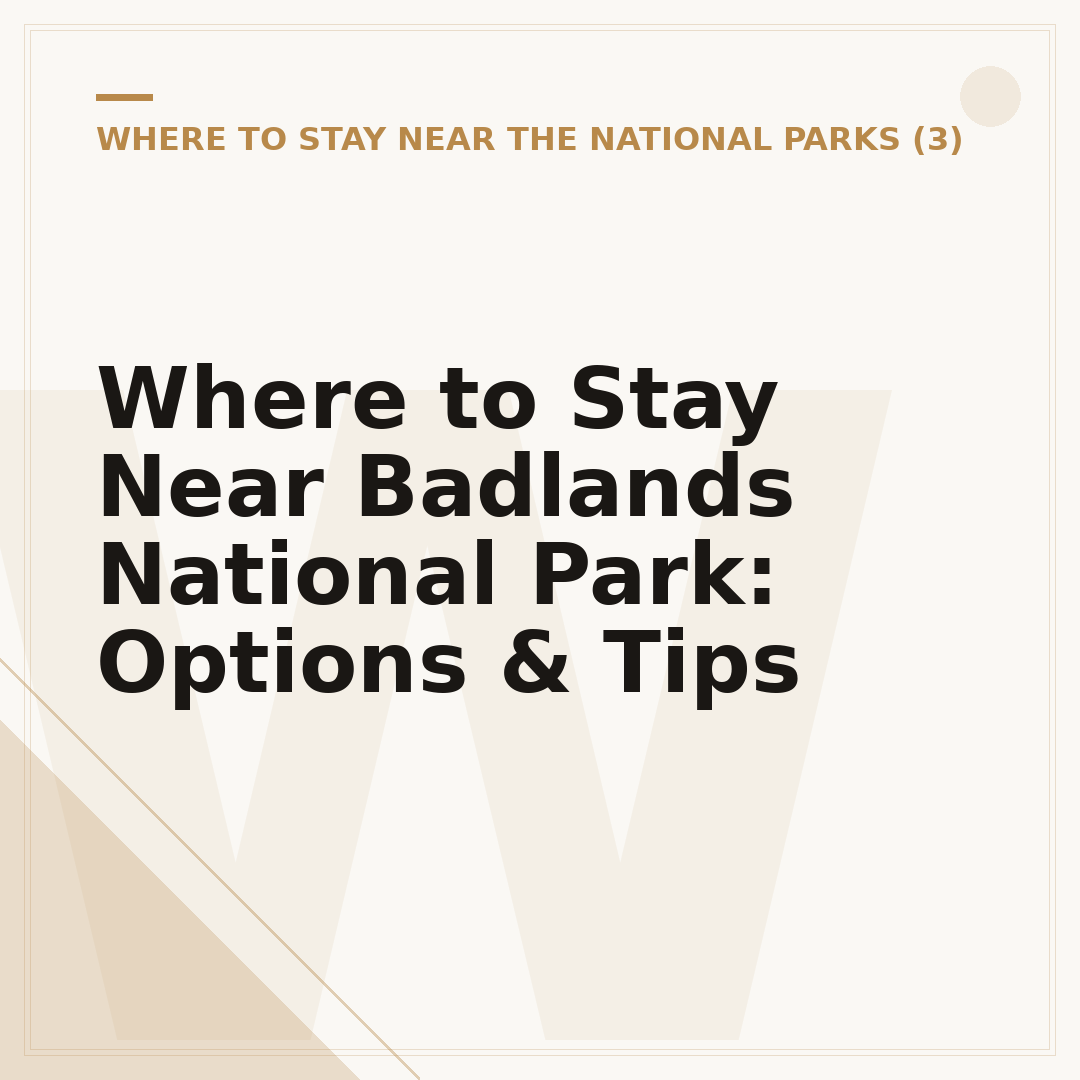 Where to Stay Near Badlands National Park: Options & Tips