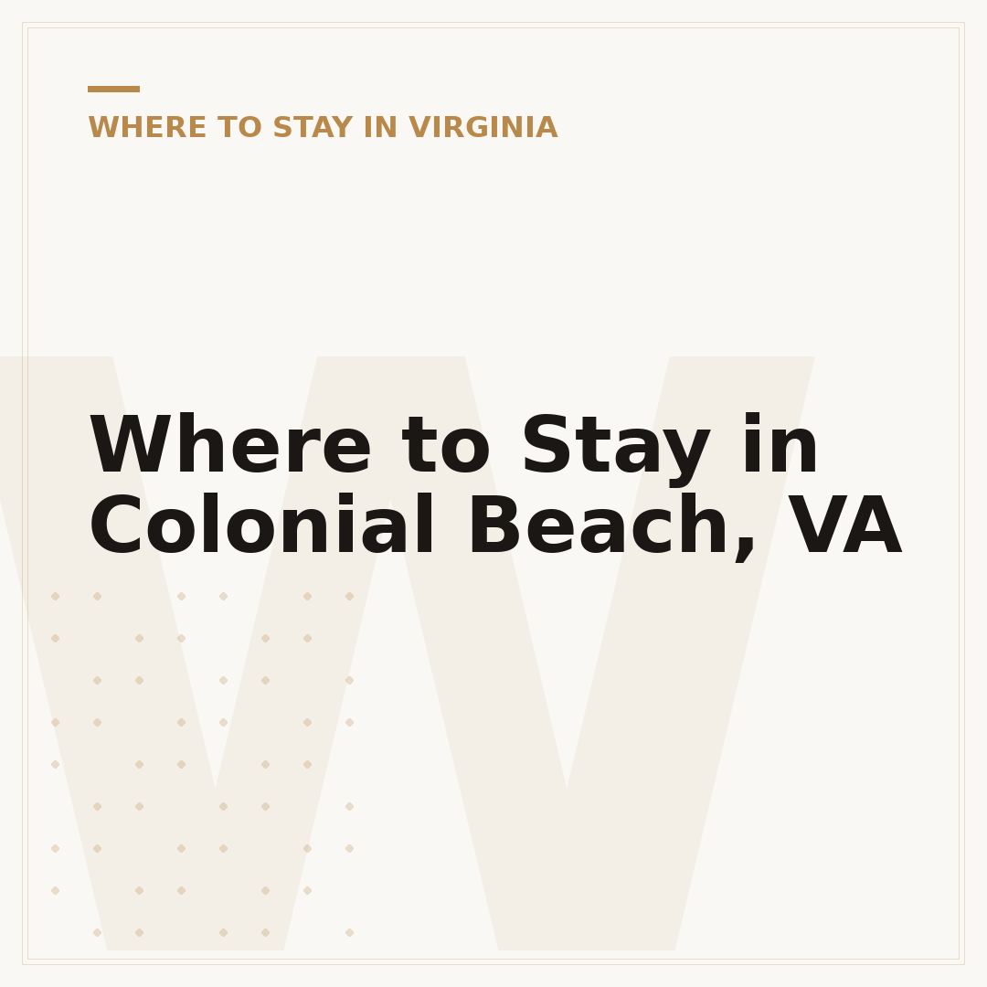 Where to Stay in Colonial Beach, VA