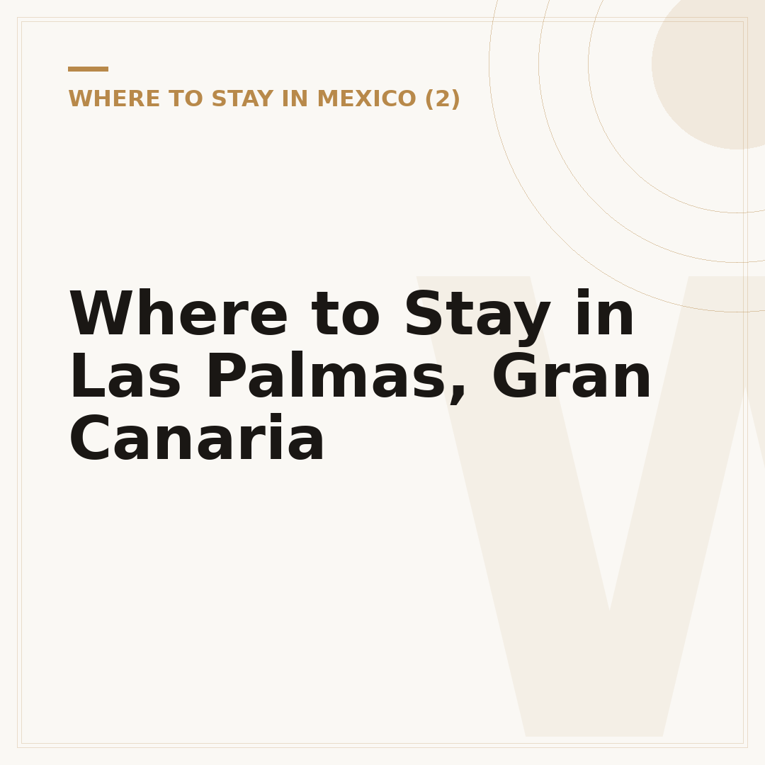 Where to Stay in Las Palmas, Gran Canaria