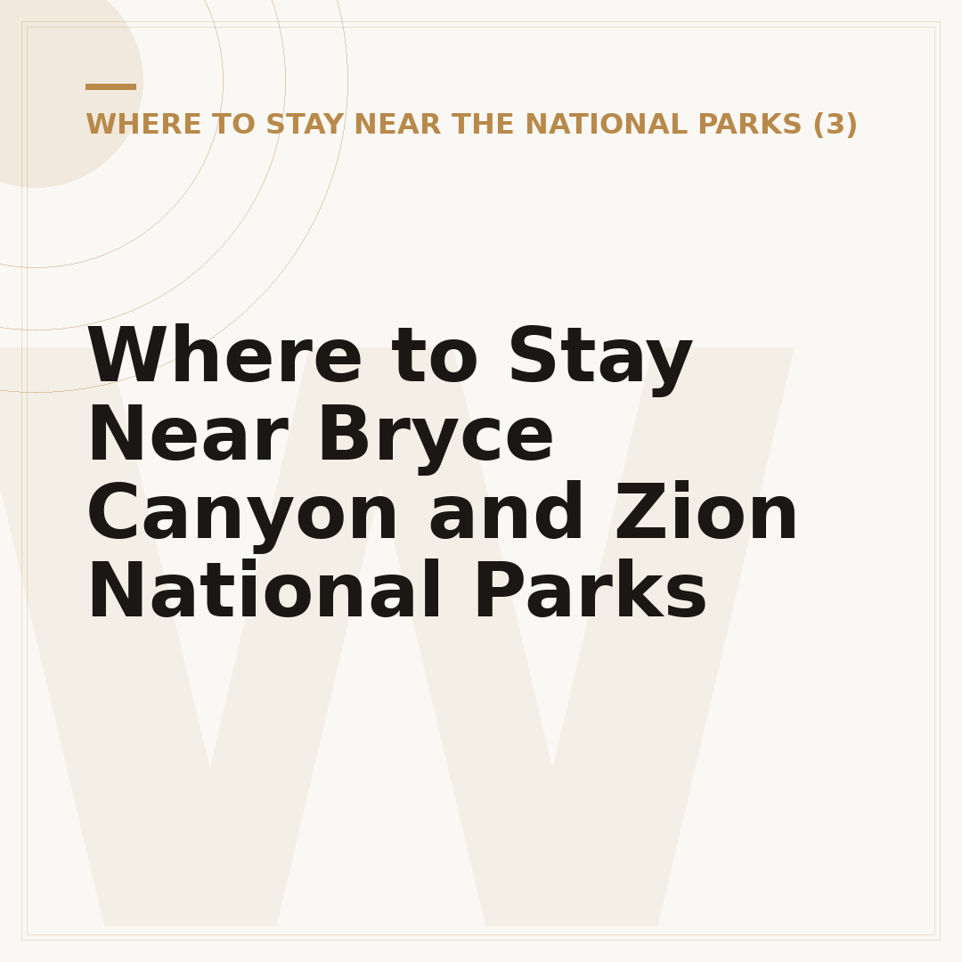 Where to Stay Near Bryce Canyon and Zion National Parks