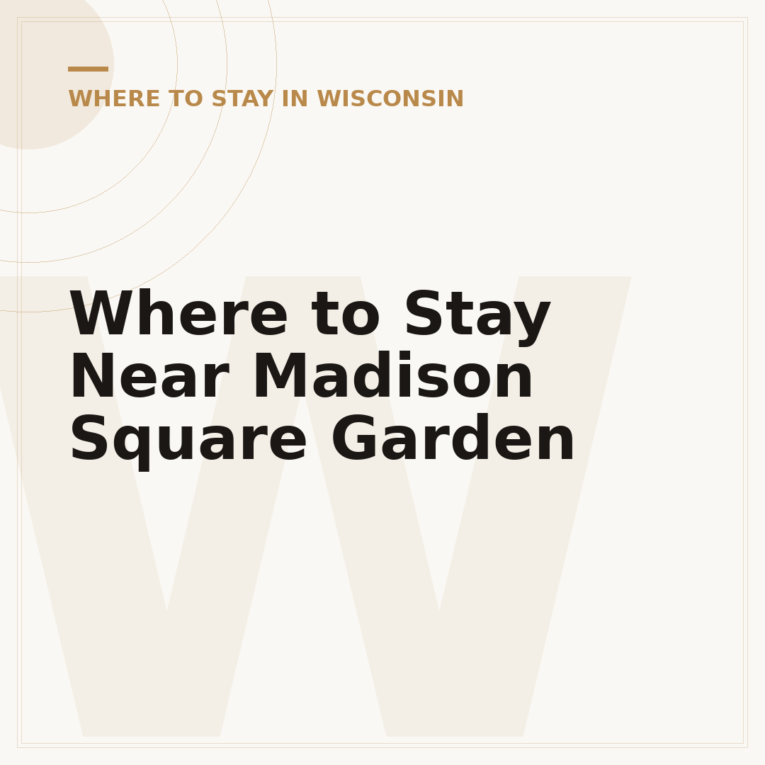 Where to Stay Near Madison Square Garden