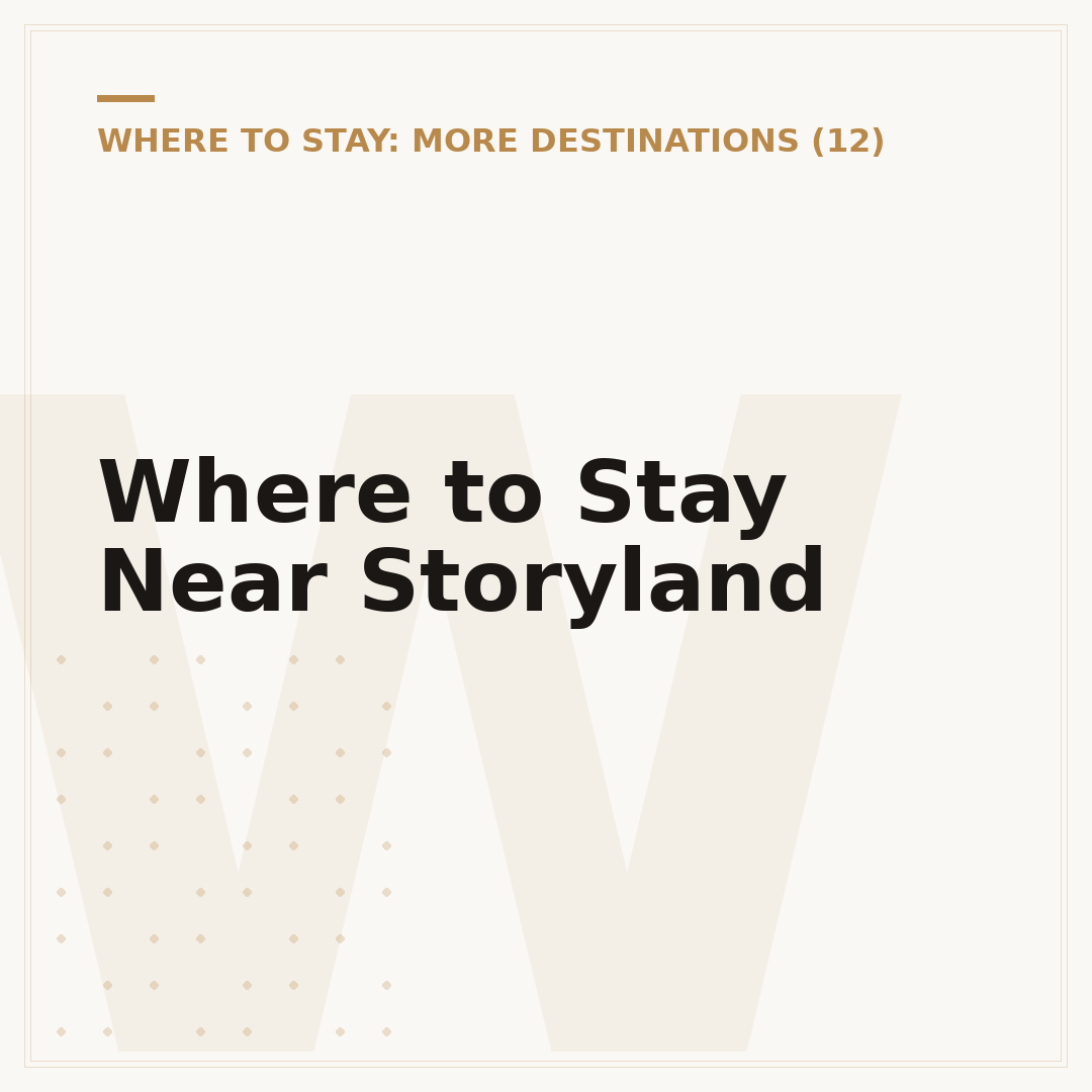 Where to Stay Near Storyland
