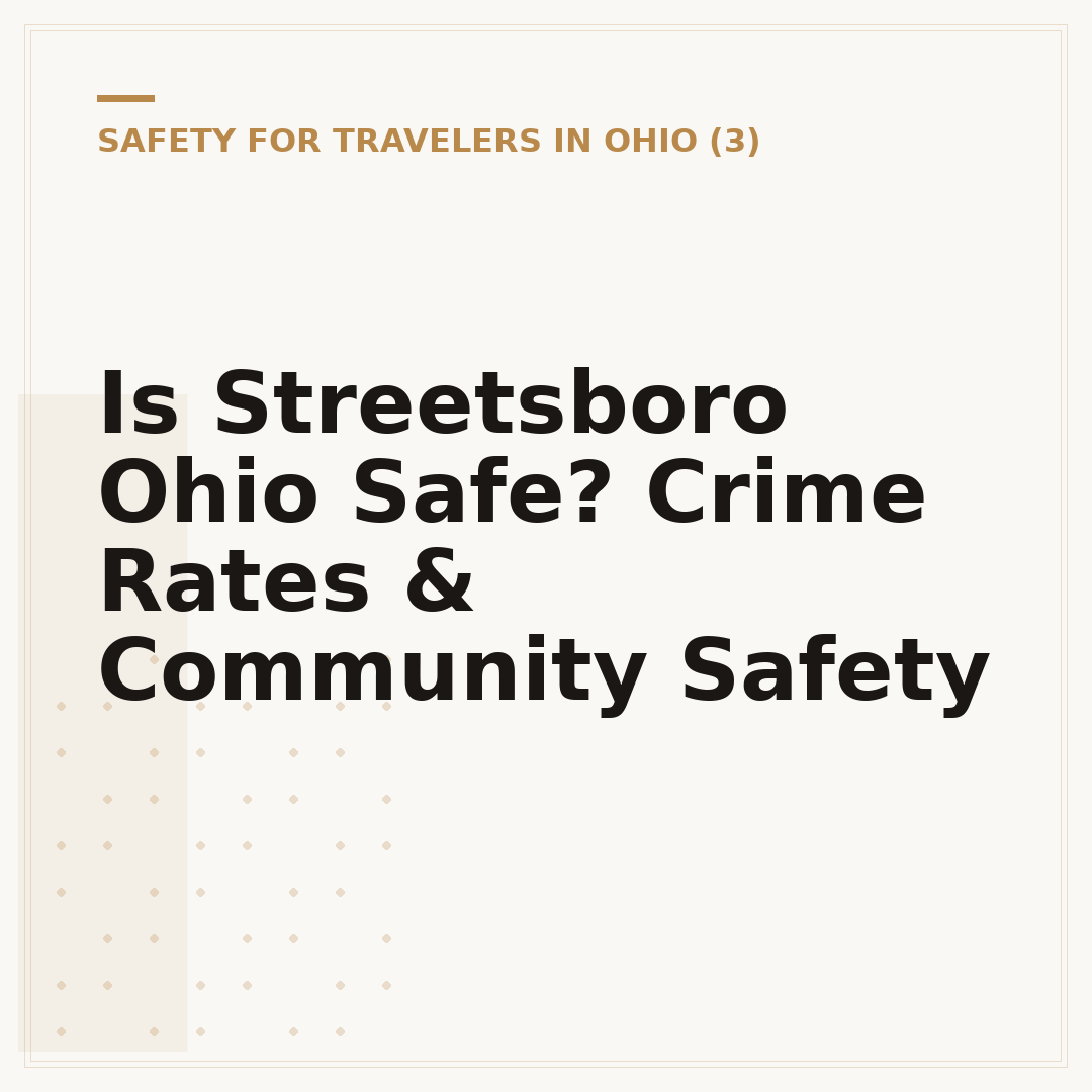 Is Streetsboro Ohio Safe? Crime Rates & Community Safety
