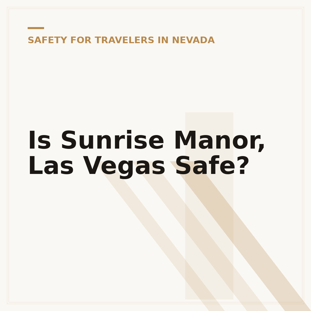 Is Sunrise Manor, Las Vegas Safe?