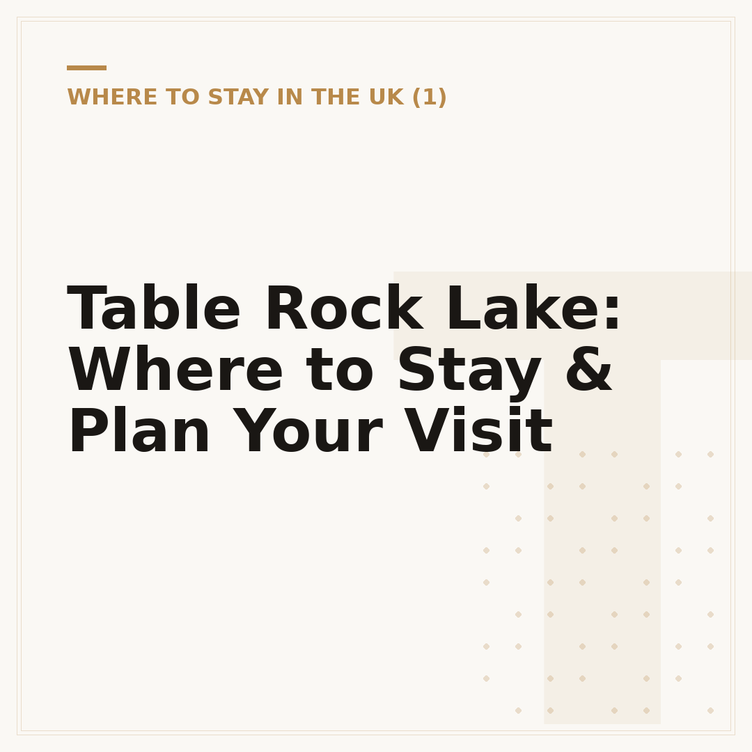 Table Rock Lake: Where to Stay & Plan Your Visit