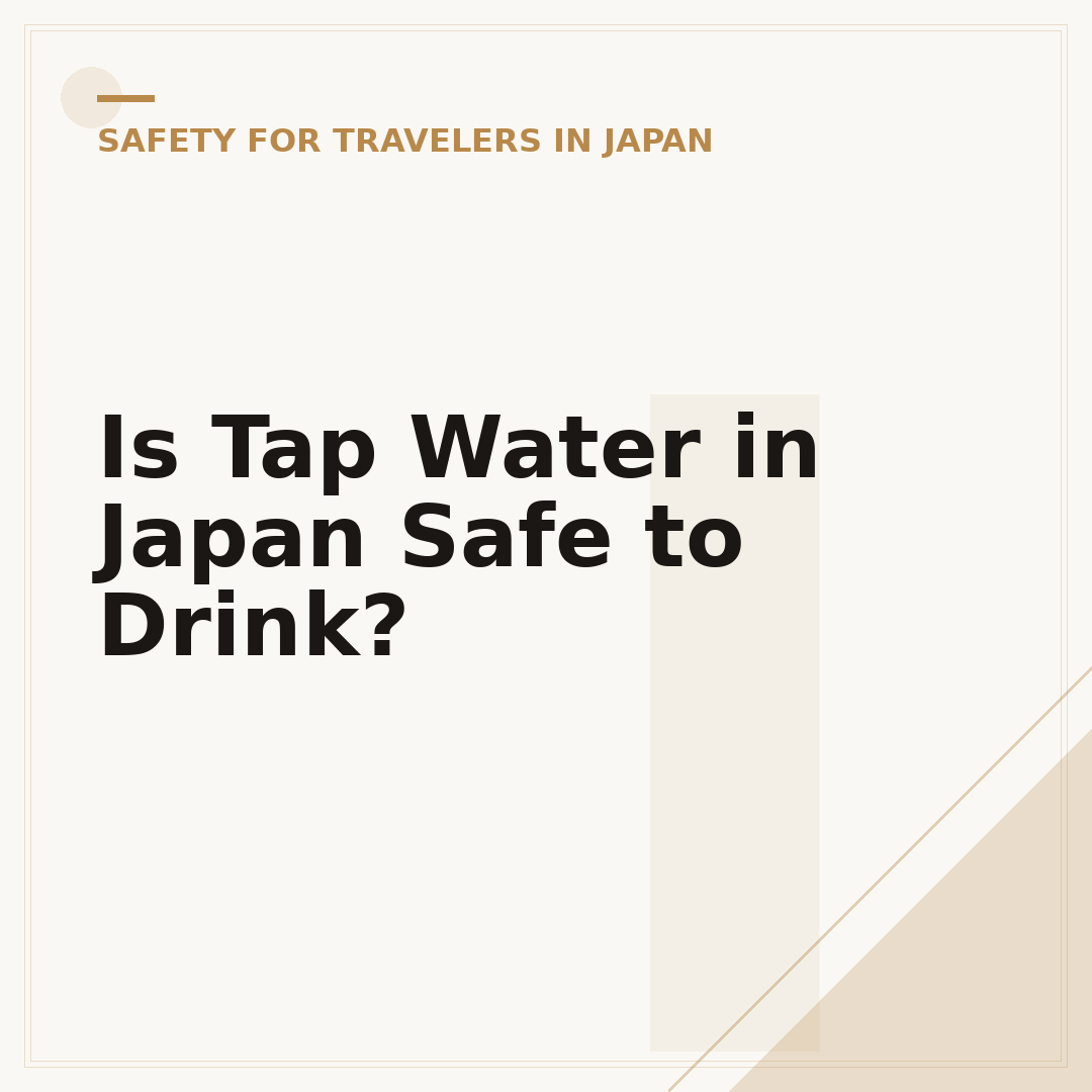 Is Tap Water in Japan Safe to Drink?