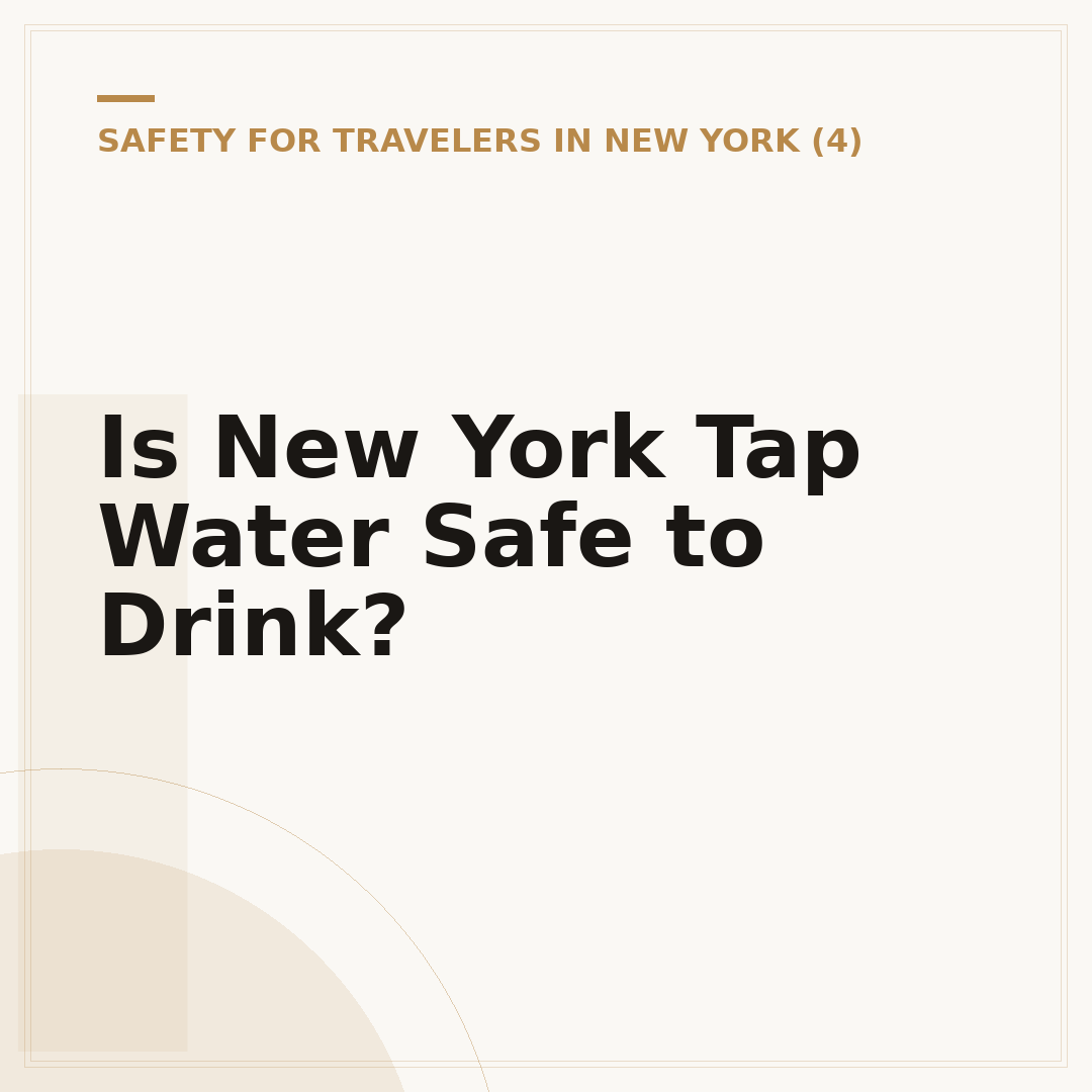 Is New York Tap Water Safe to Drink?