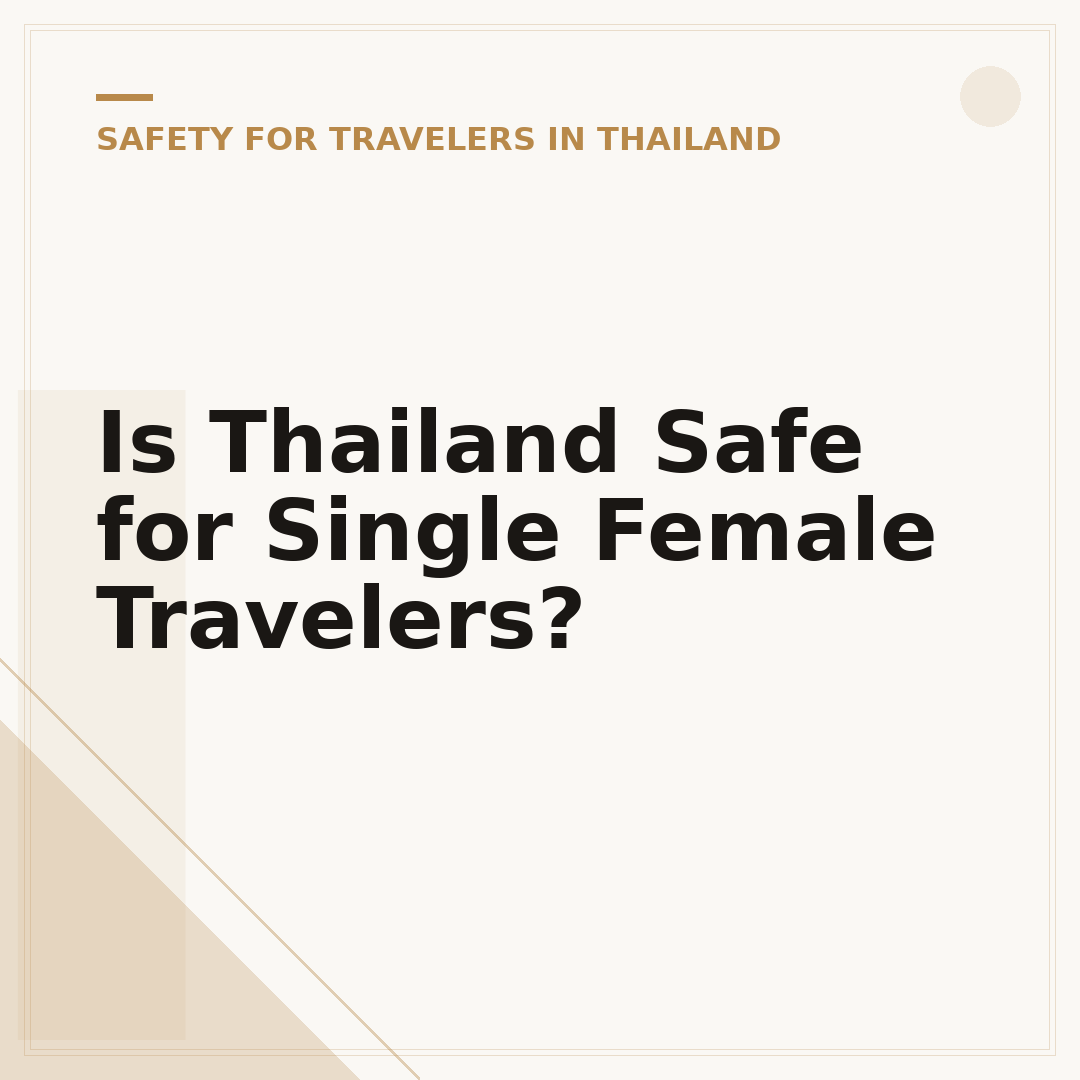 Is Thailand Safe for Single Female Travelers?