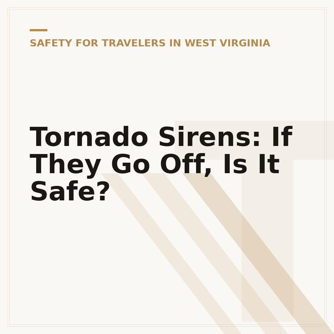 Tornado Sirens: If They Go Off, Is It Safe?