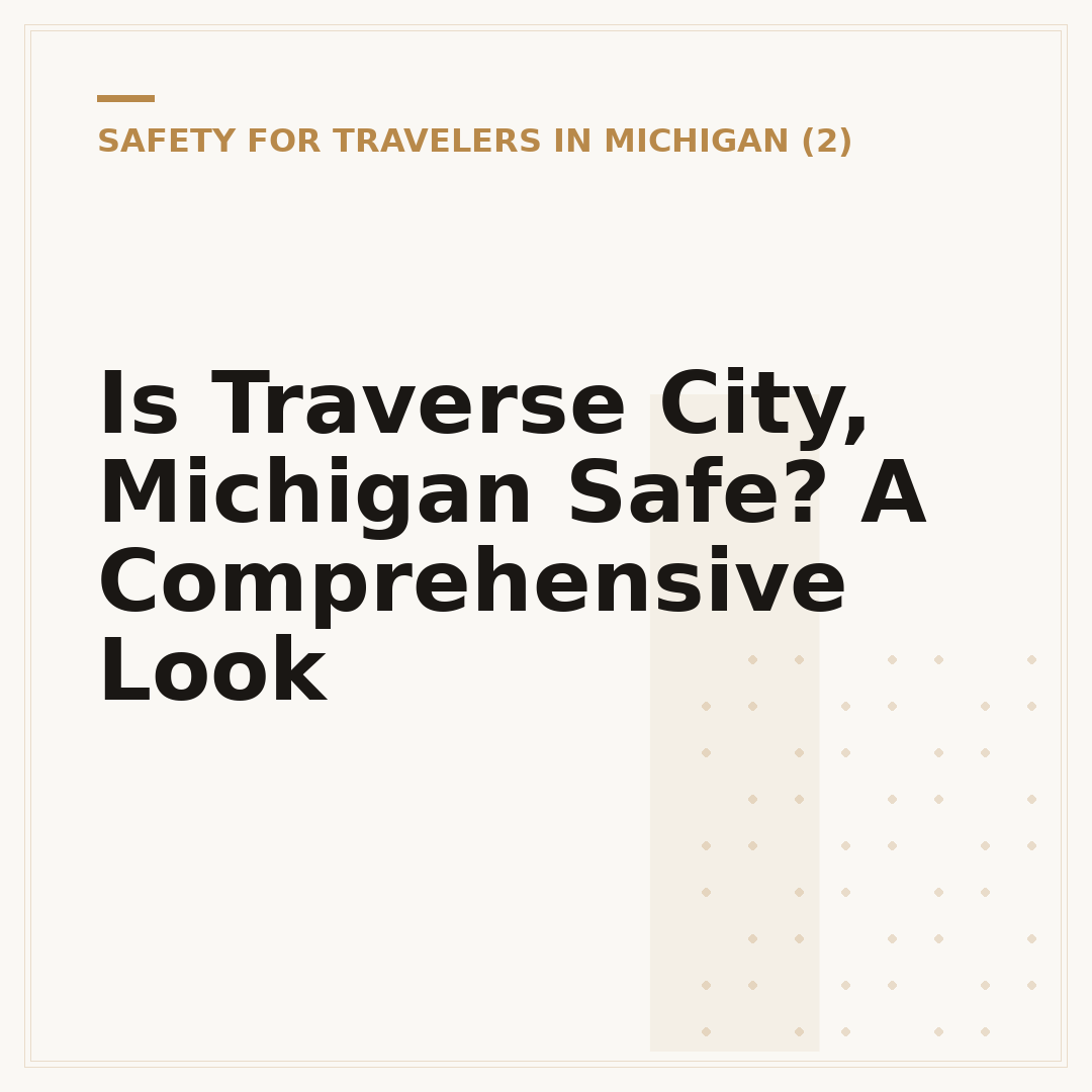 Is Traverse City, Michigan Safe? A Comprehensive Look
