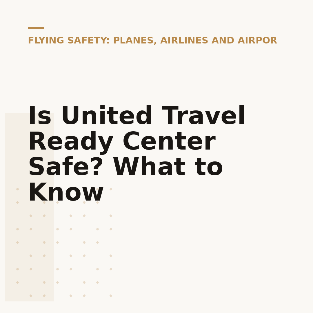 Is United Travel Ready Center Safe? What to Know