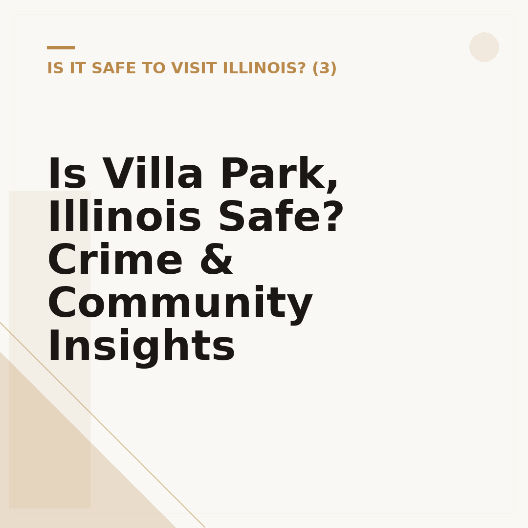 Is Villa Park, Illinois Safe? Crime & Community Insights