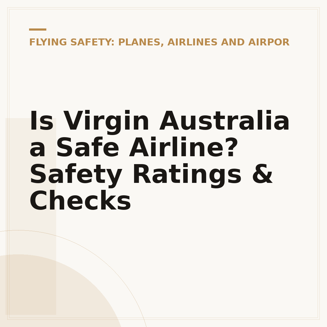 Is Virgin Australia a Safe Airline? Safety Ratings & Checks