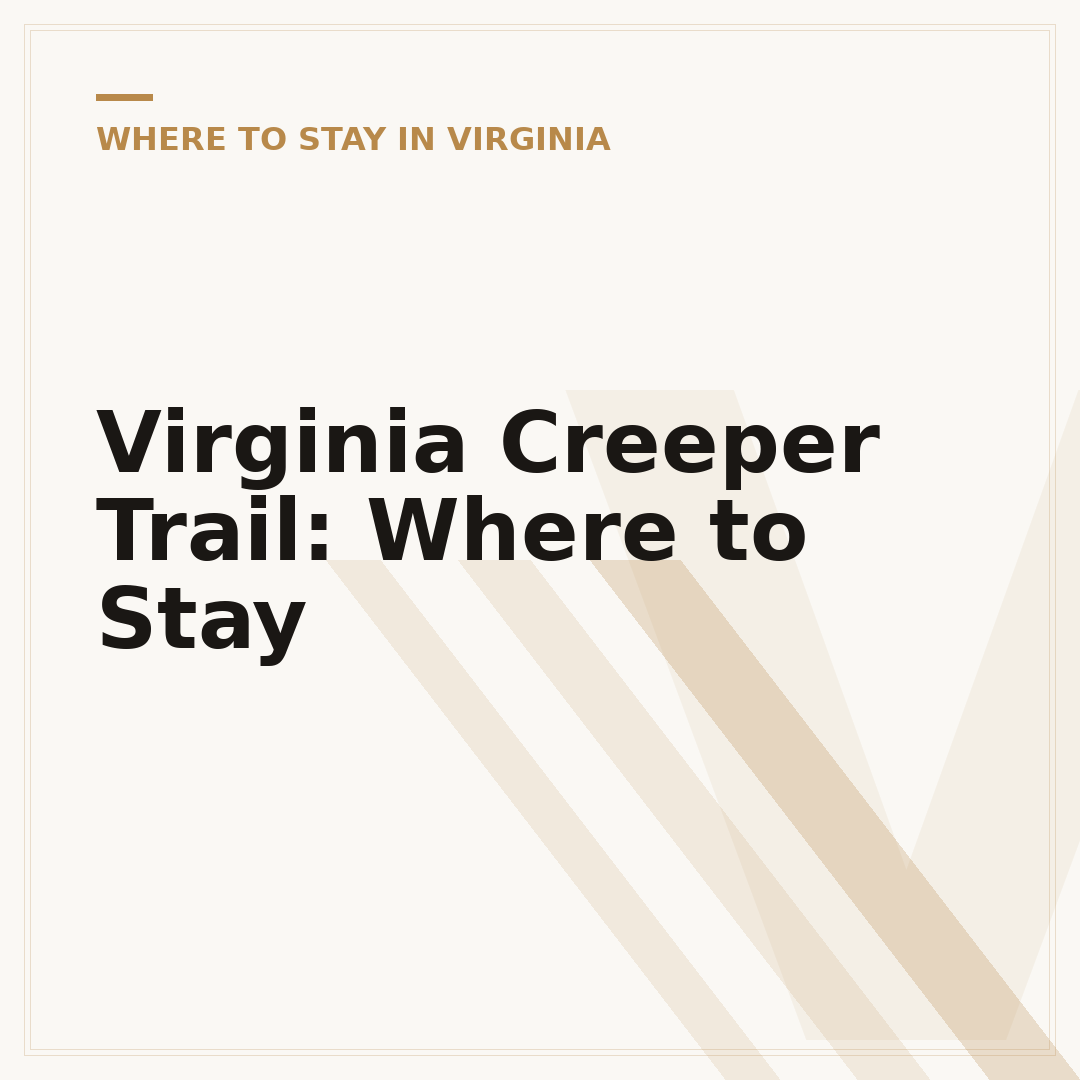 Virginia Creeper Trail: Where to Stay