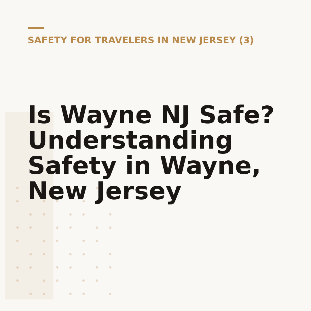 Is Wayne NJ Safe? Understanding Safety in Wayne, New Jersey