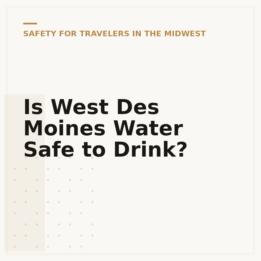 Is West Des Moines Water Safe to Drink?