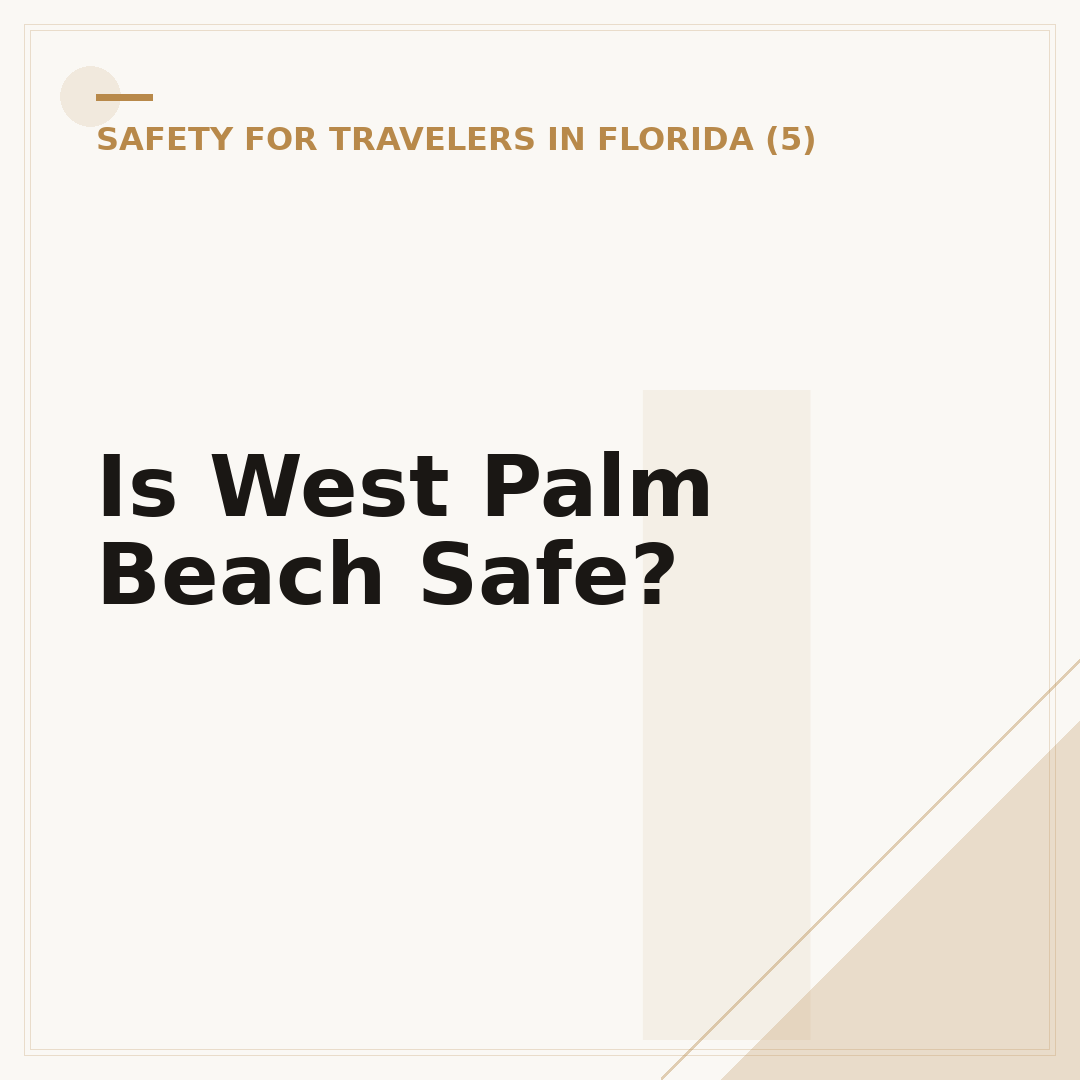 Is West Palm Beach Safe?