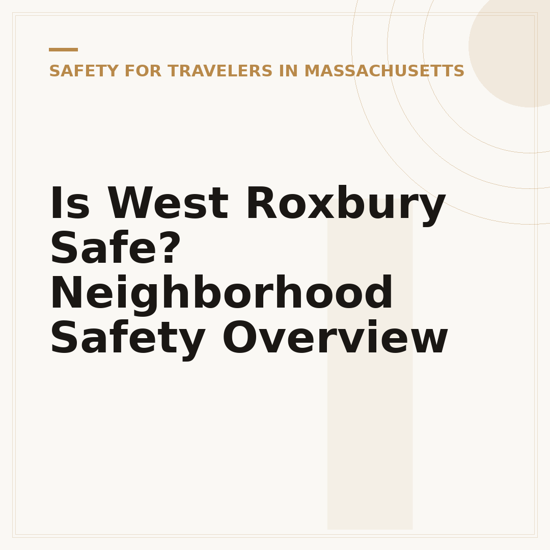 Is West Roxbury Safe? Neighborhood Safety Overview
