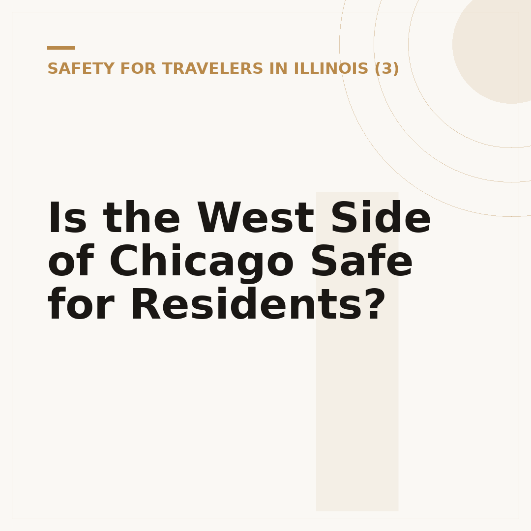 Is the West Side of Chicago Safe for Residents?