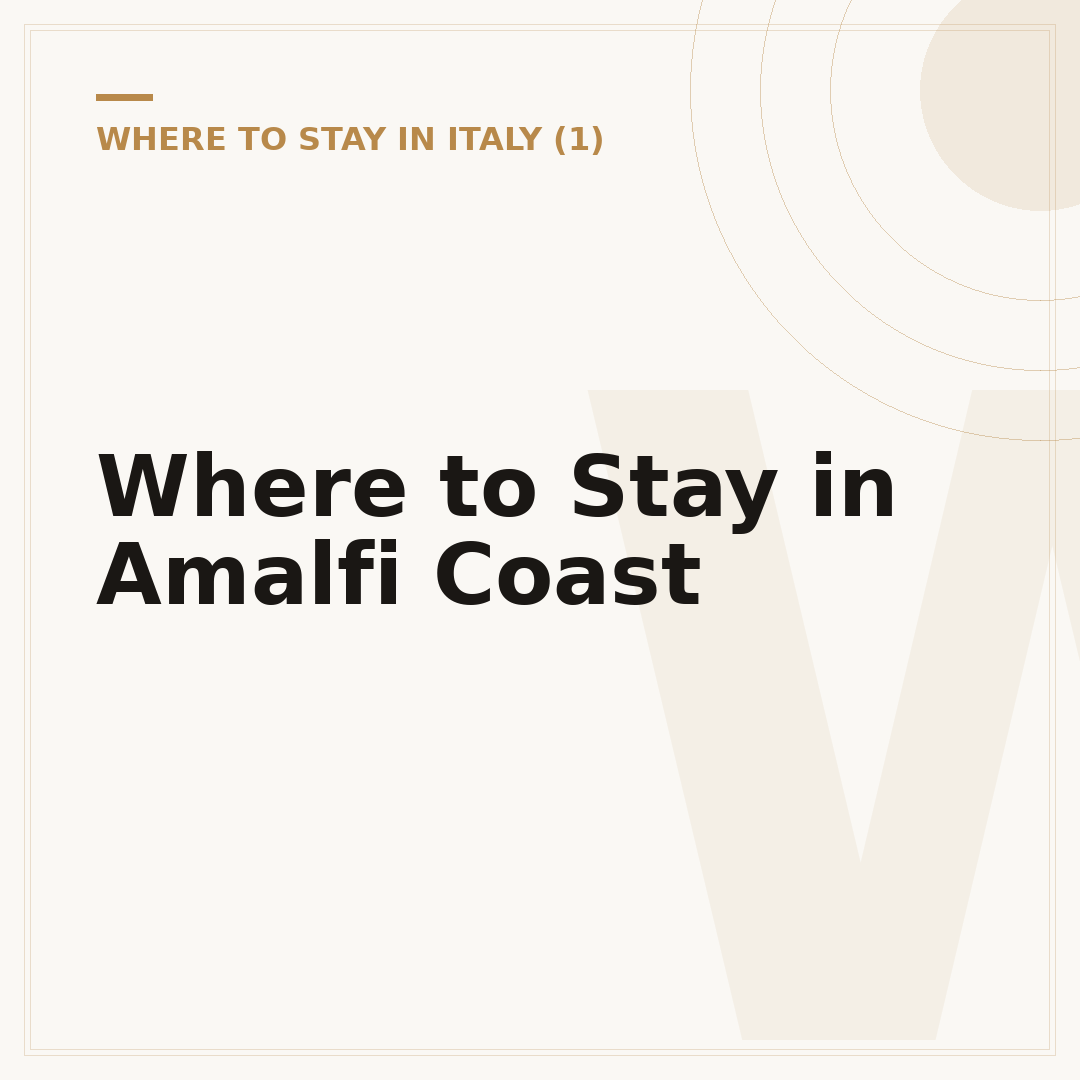 Where to Stay in Amalfi Coast
