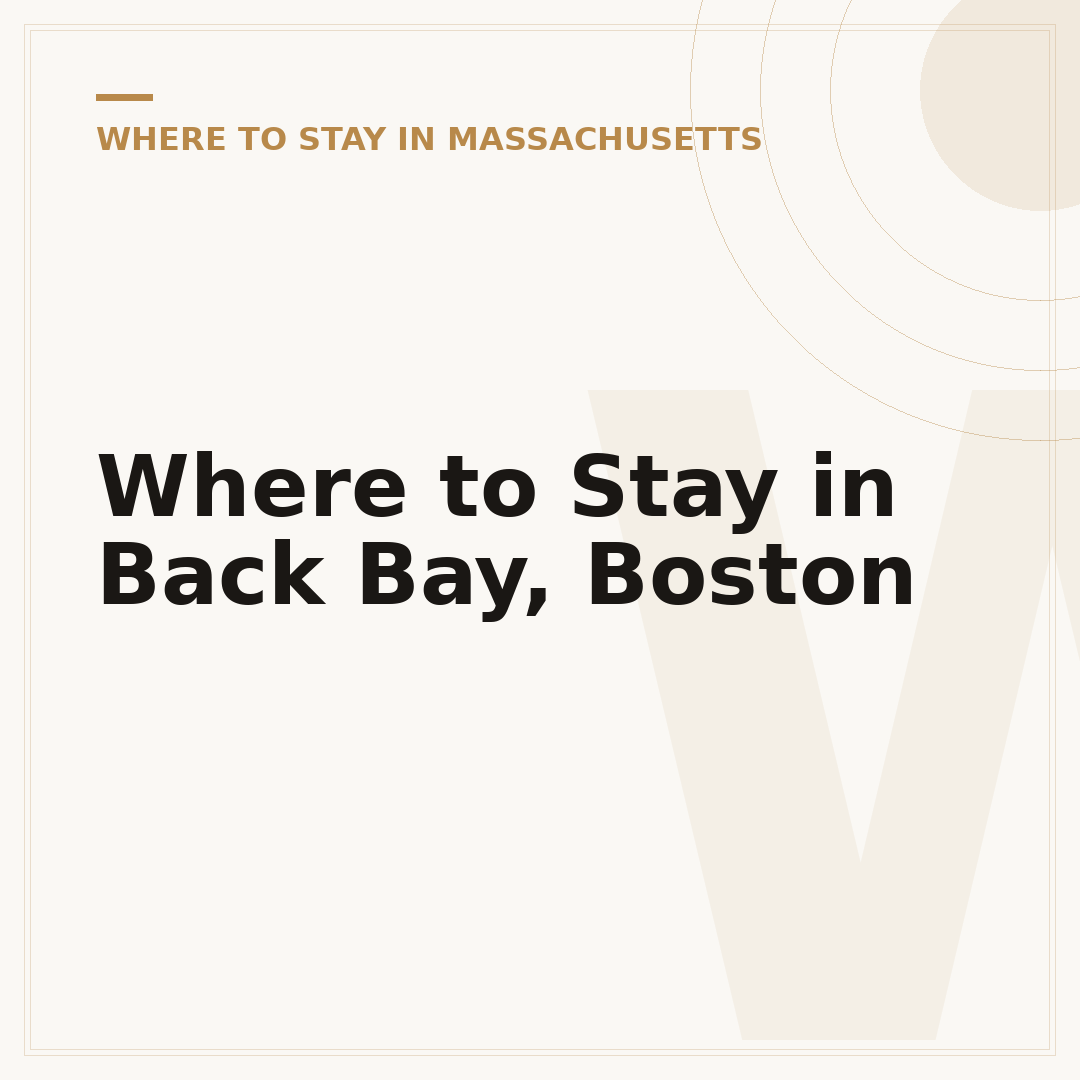 Where to Stay in Back Bay, Boston