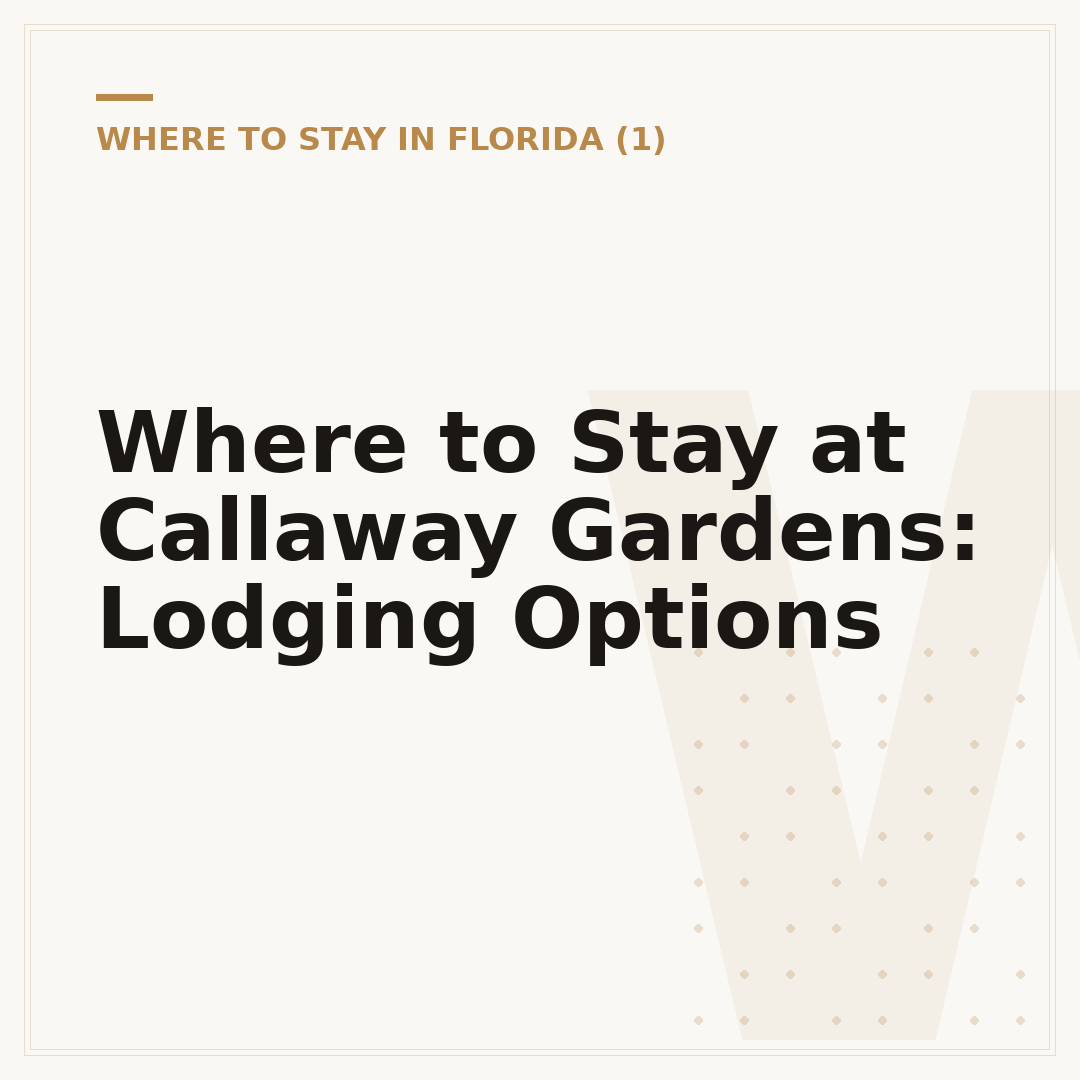 Where to Stay at Callaway Gardens: Lodging Options