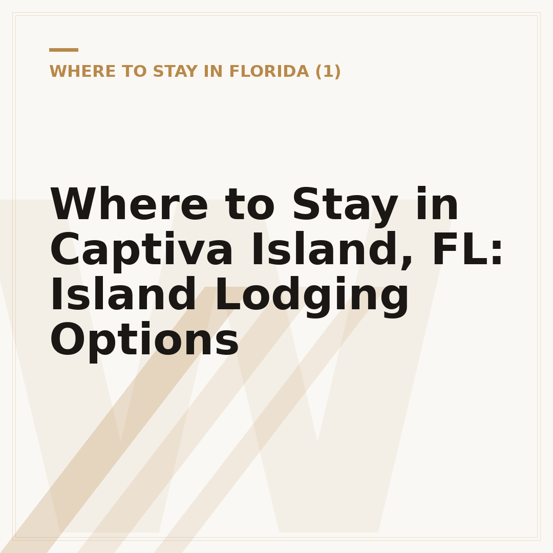 Where to Stay in Captiva Island, FL: Island Lodging Options