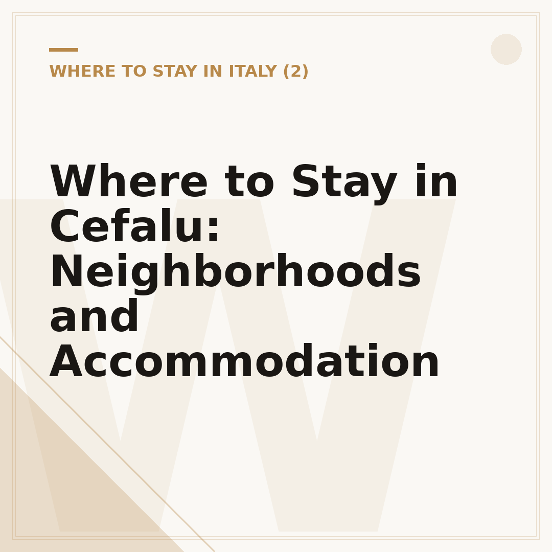 Where to Stay in Cefalu: Neighborhoods and Accommodation