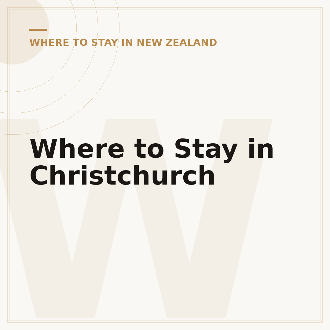 Where to Stay in Christchurch