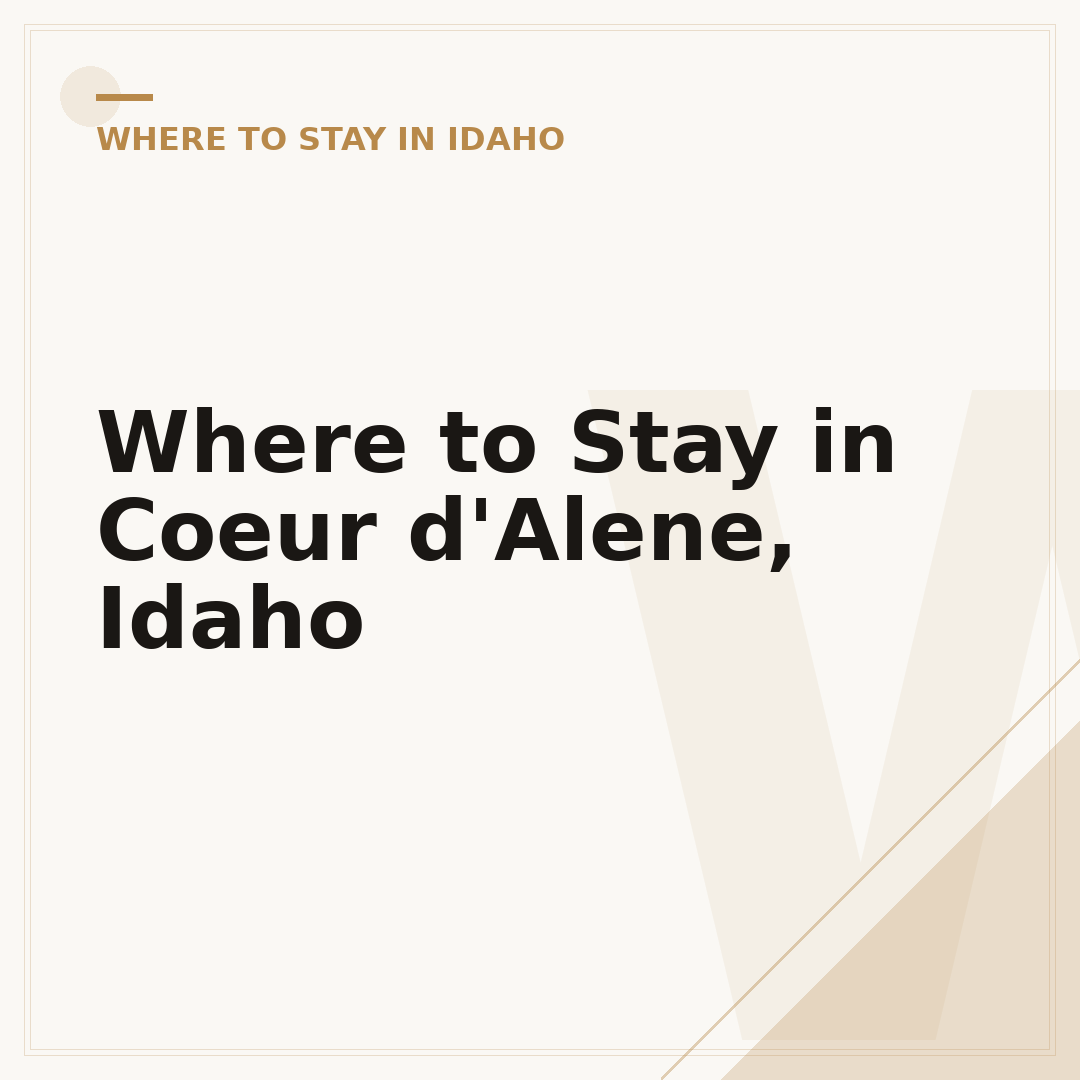 Where to Stay in Coeur d'Alene, Idaho
