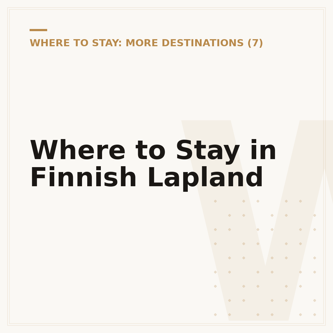 Where to Stay in Finnish Lapland
