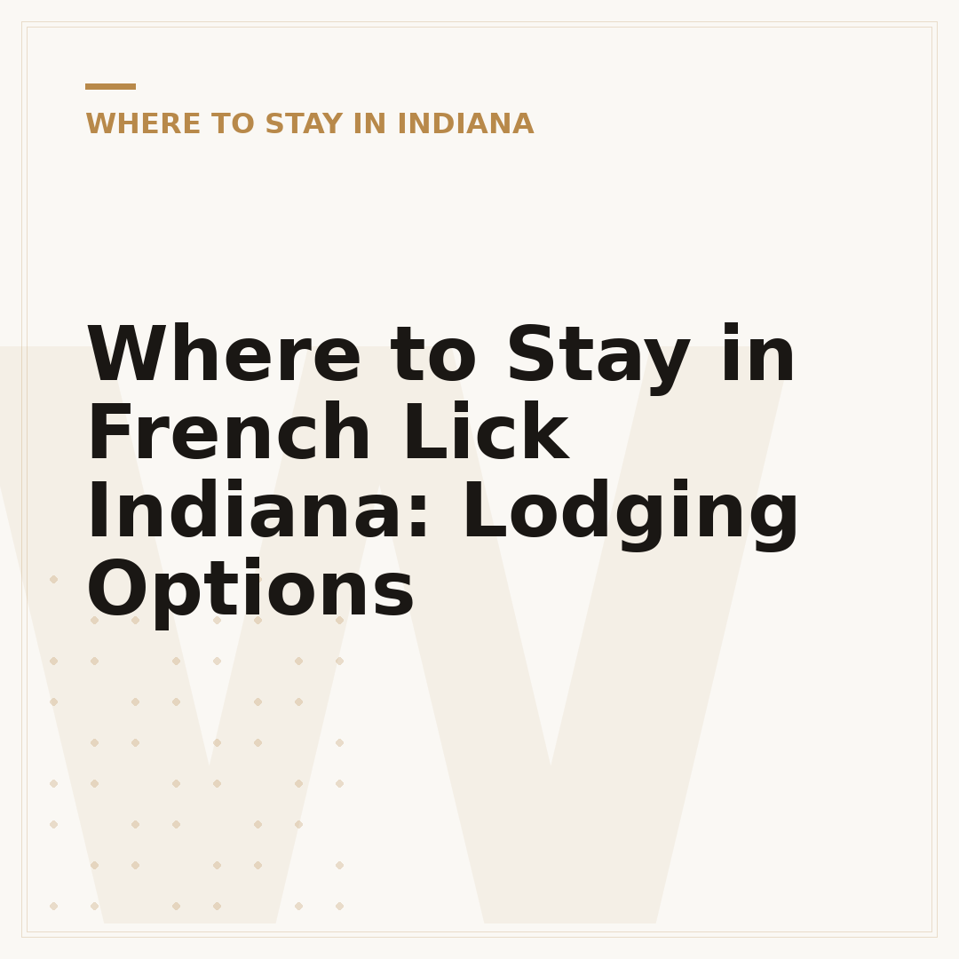 Where to Stay in French Lick Indiana: Lodging Options