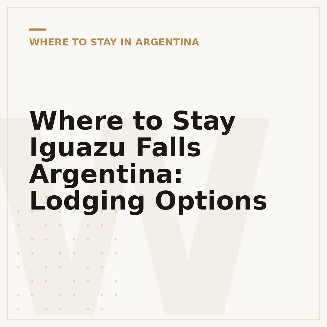 Where to Stay Iguazu Falls Argentina: Lodging Options