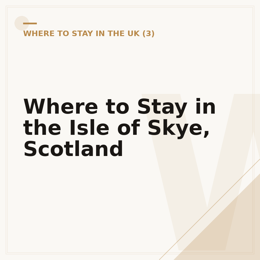 Where to Stay in the Isle of Skye, Scotland