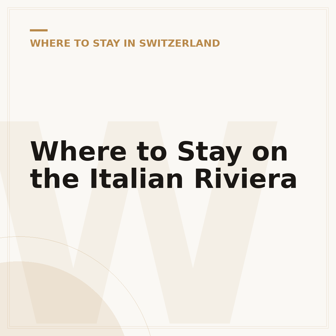 Where to Stay on the Italian Riviera