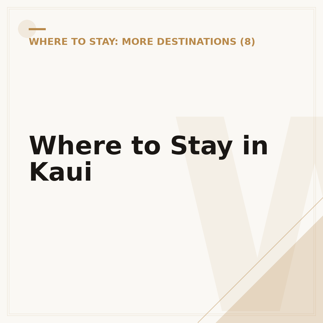 Where to Stay in Kaui