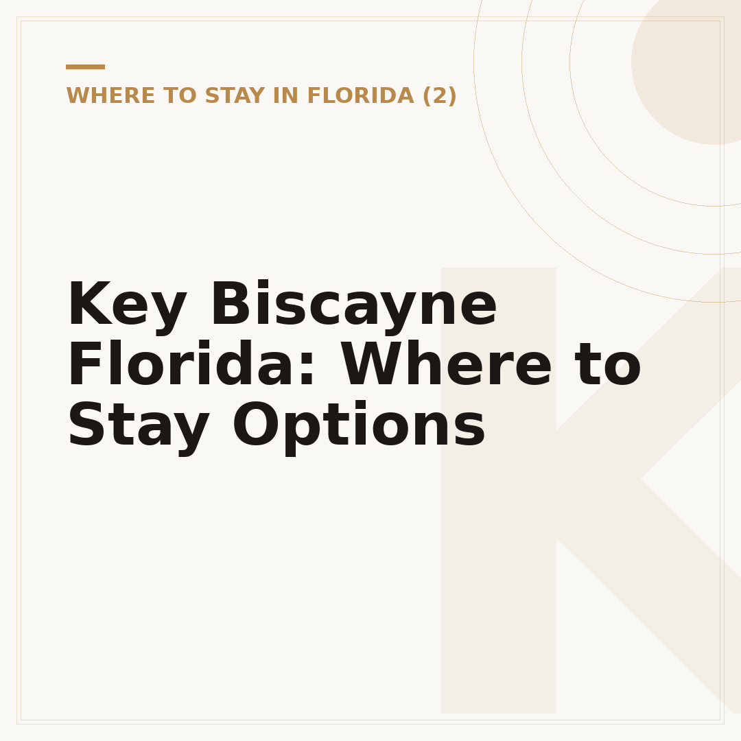 Key Biscayne Florida: Where to Stay Options