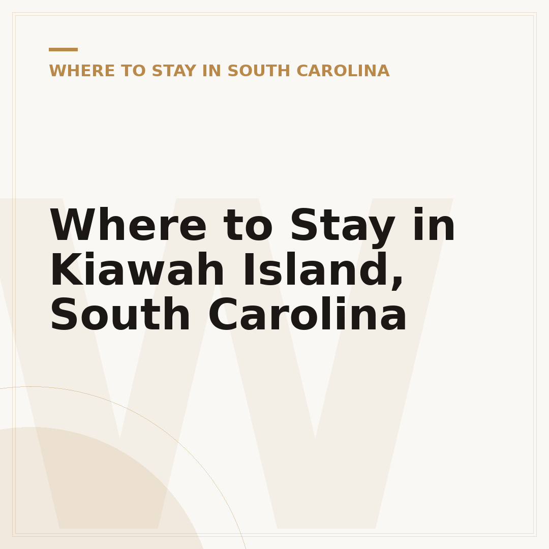 Where to Stay in Kiawah Island, South Carolina