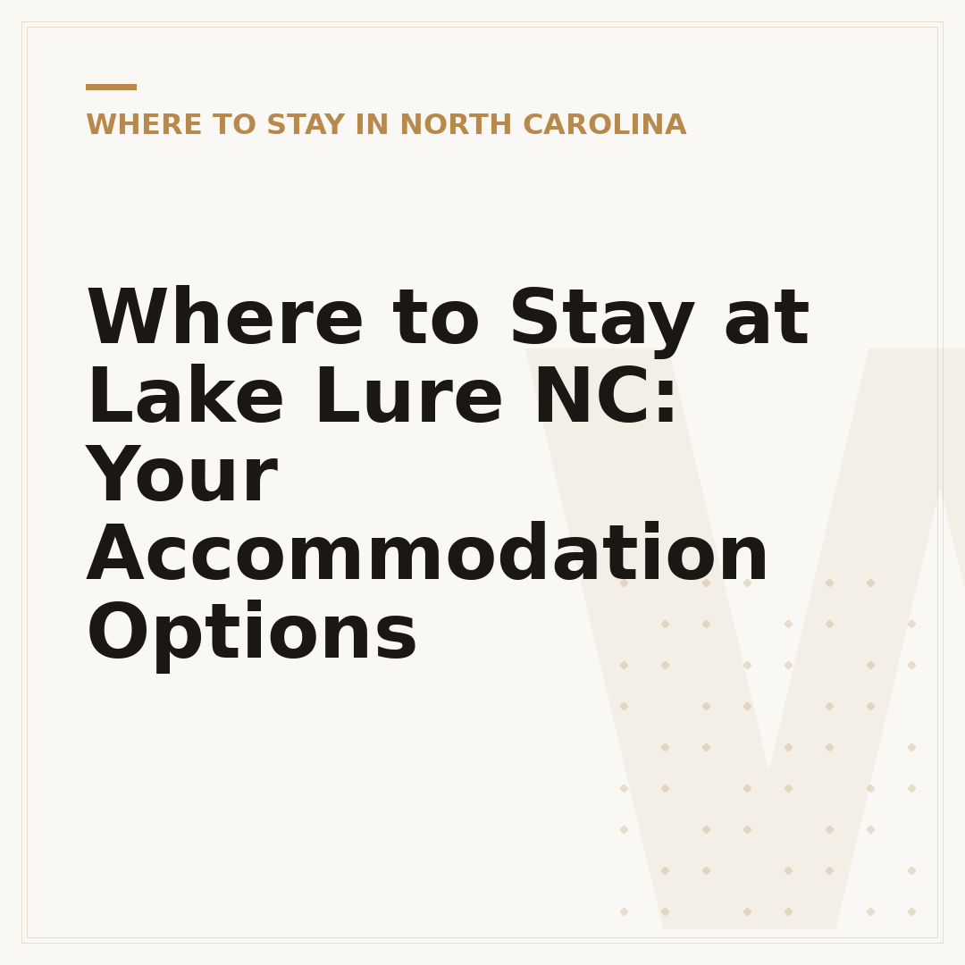 Where to Stay at Lake Lure NC: Your Accommodation Options
