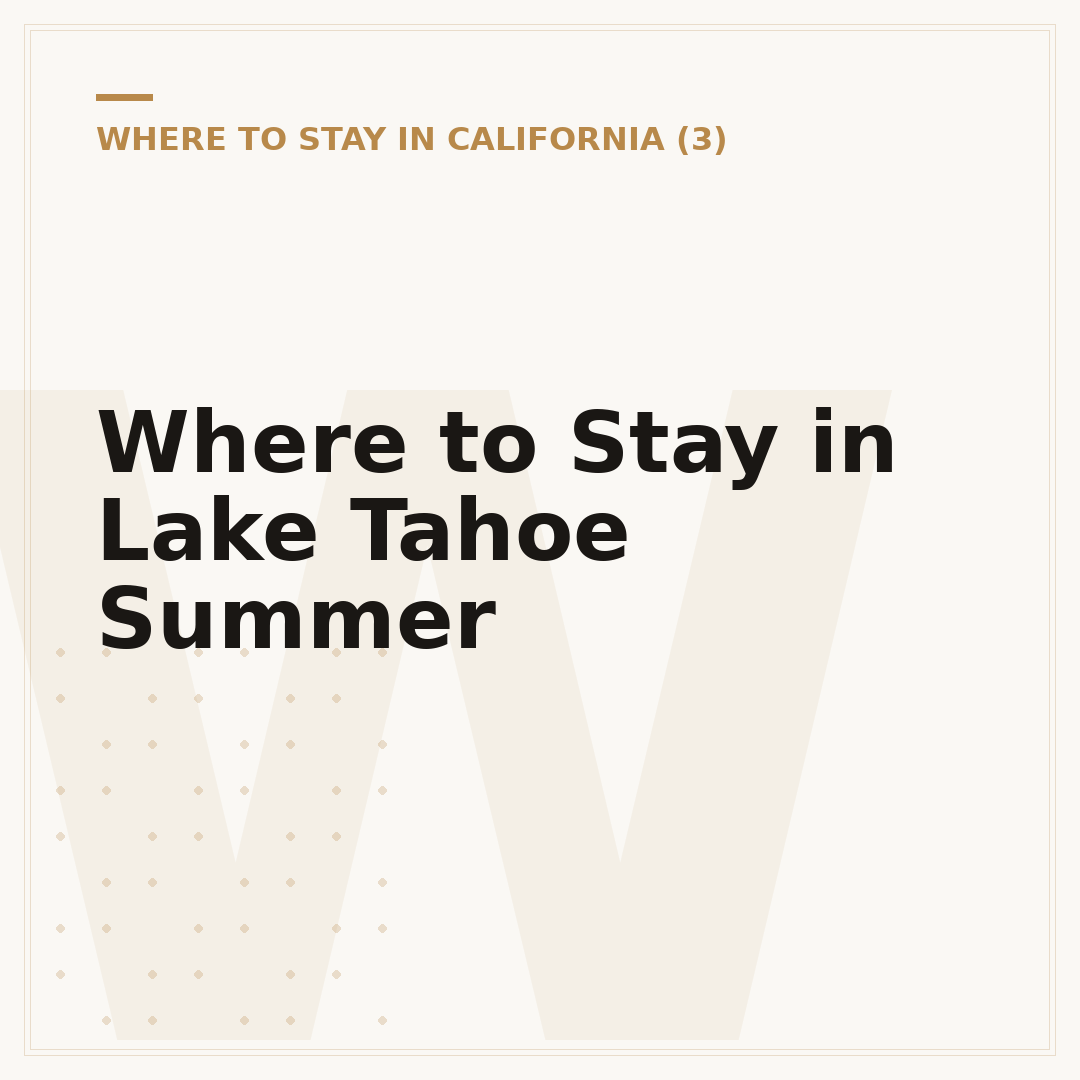 Where to Stay in Lake Tahoe Summer